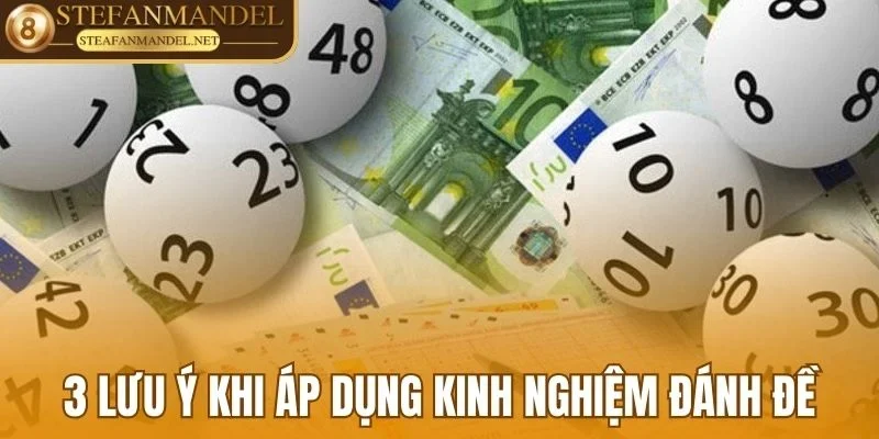 5+ Kinh Nghiệm Đánh Đề Bất Bại Được Chuyên Gia Bật Mí 4 3 lưu ý khi áp dụng kinh nghiệm đánh đề
