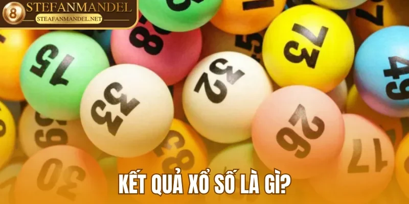 Hướng Dẫn Xem Kết Quả Xổ Số Chi Tiết Chỉ Trong Vài Phút 1 Thông tin cơ bản về khái niệm kết quả xổ số