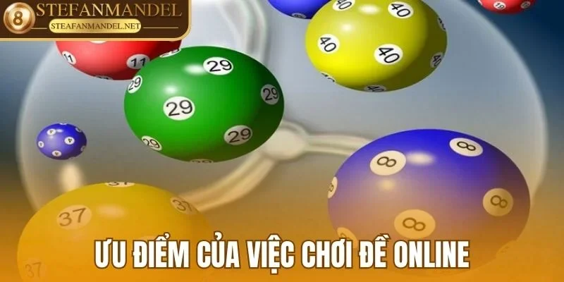 Cách Cá Cược Lô Đề Đơn Giản, Làm Giàu Nhanh Chóng 3 Ưu điểm của việc chơi đề online